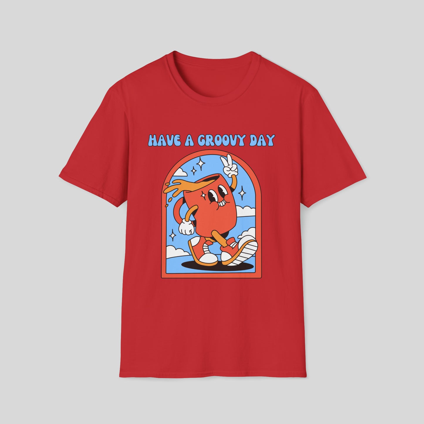 HAVE A GROOVY DAY T-SHIRT