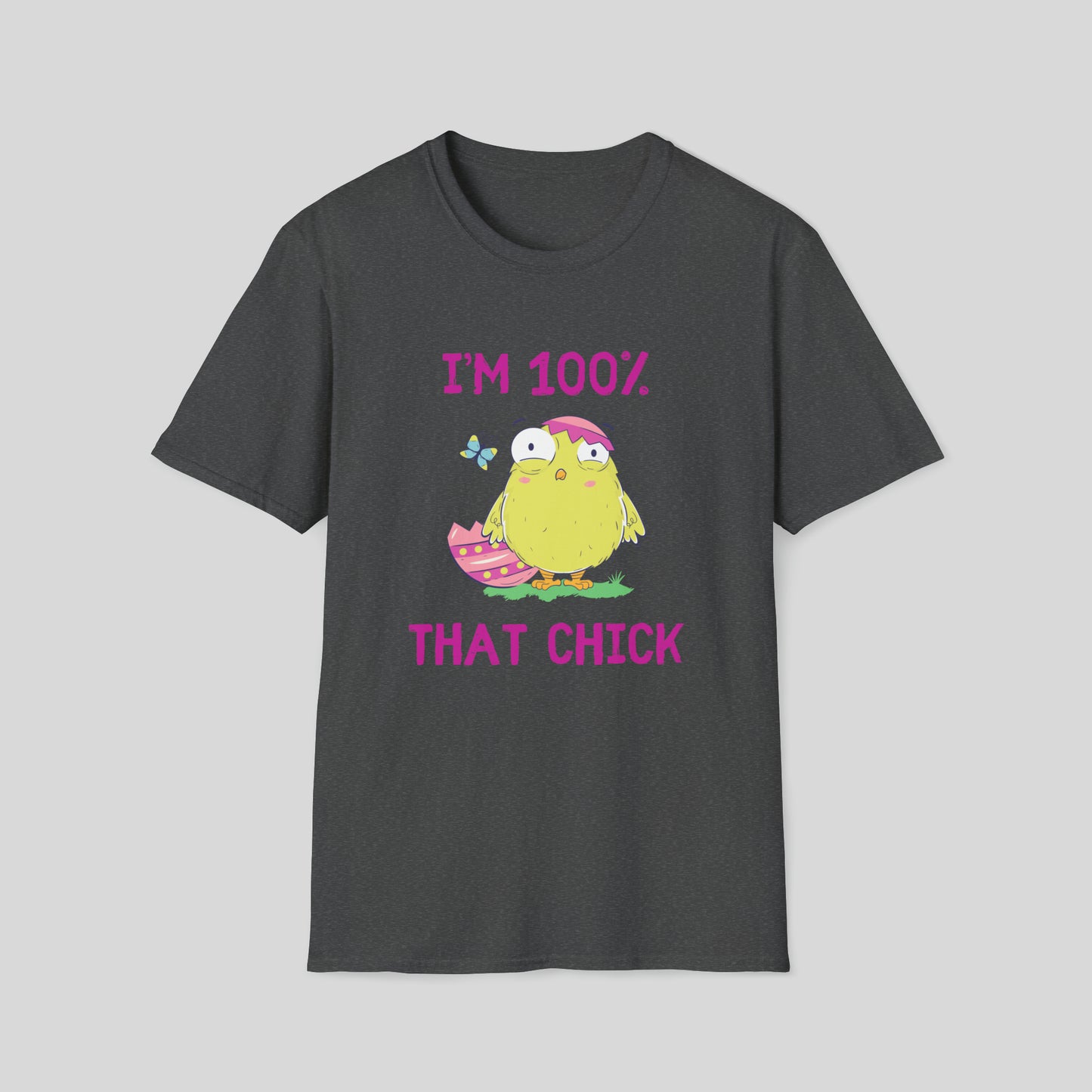 I'M 100% THAT CHICK T-SHIRT