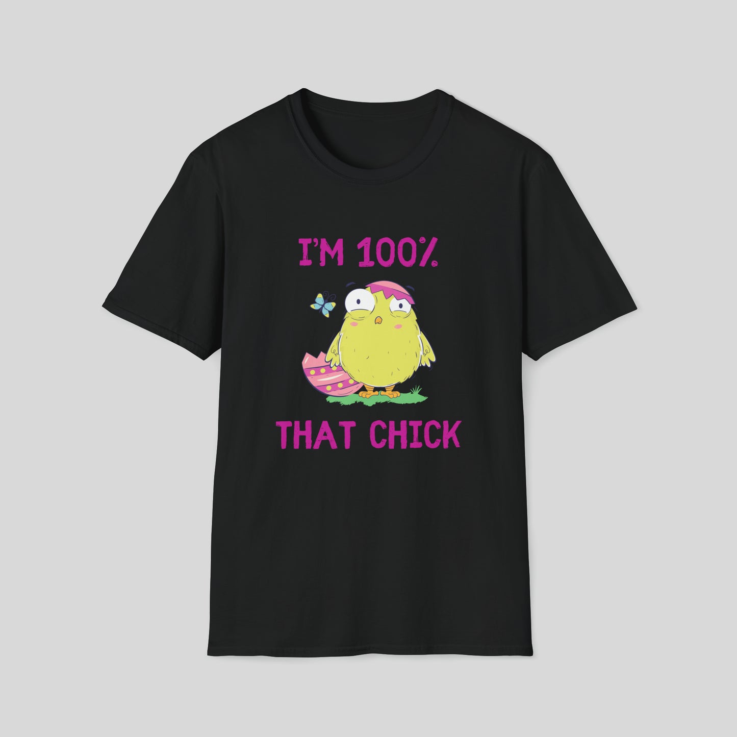 I'M 100% THAT CHICK T-SHIRT