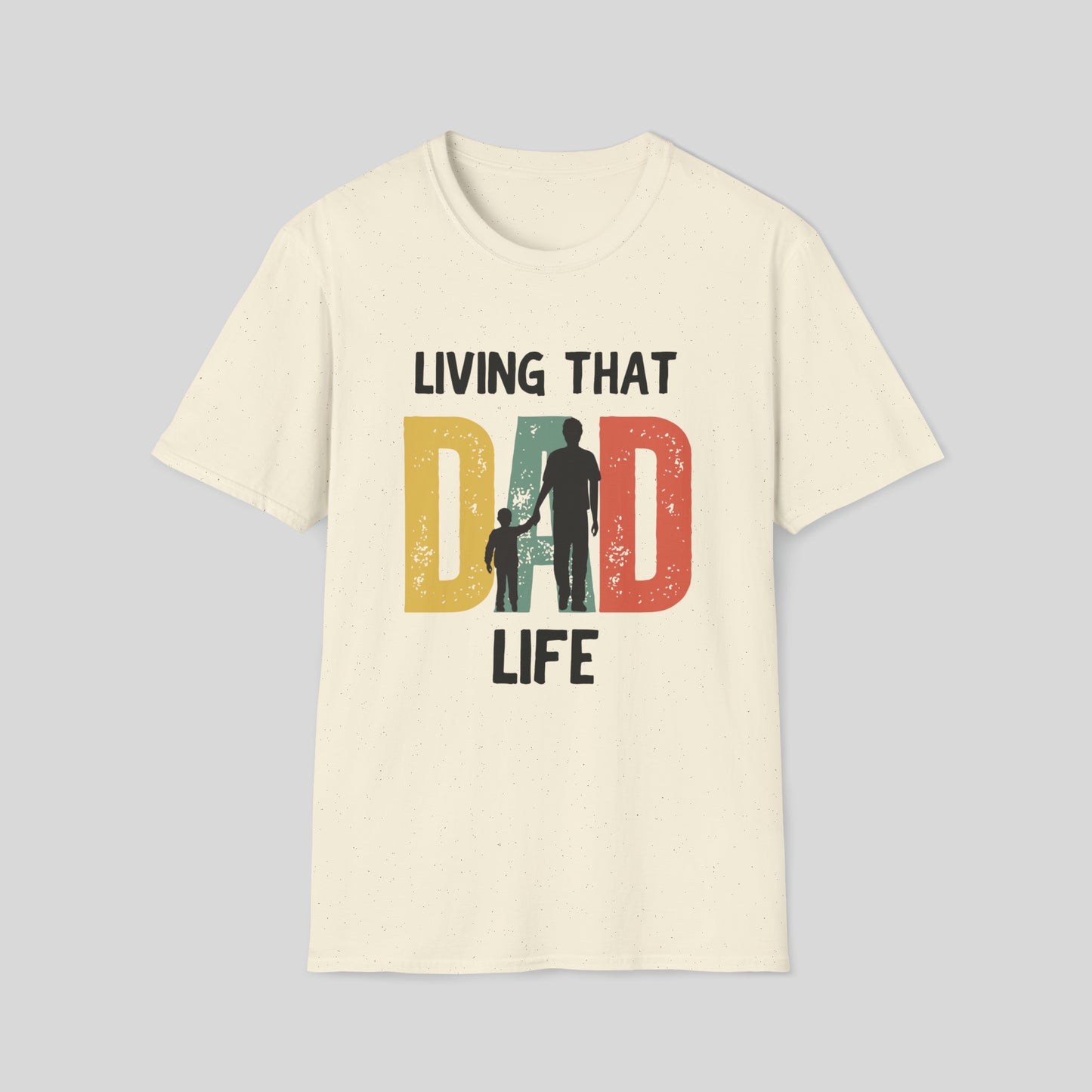 LIVING THAT DAD LIFE (SON VERSION) T-SHIRT